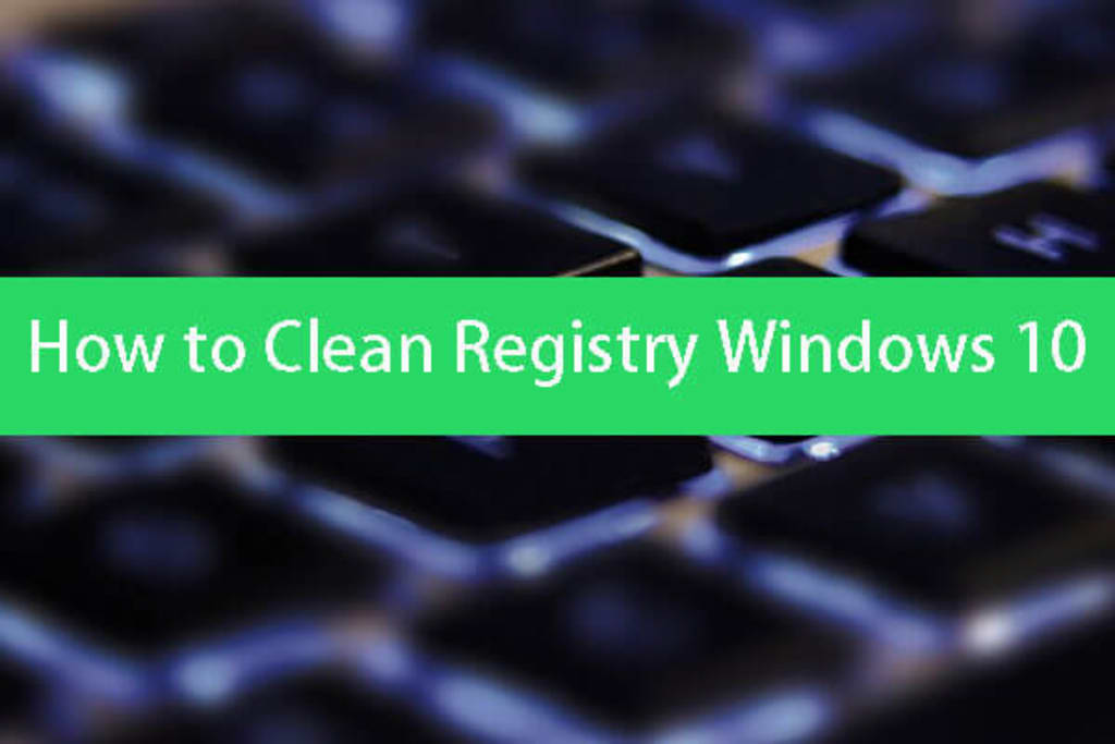 how to manually clean registry windows 10
